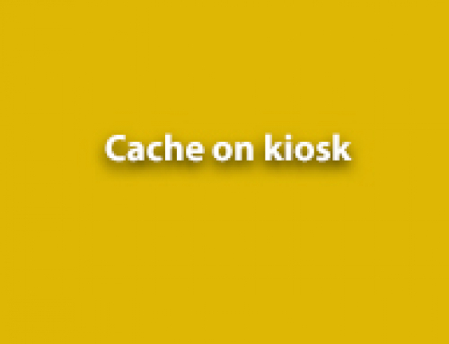 Cache on kiosk